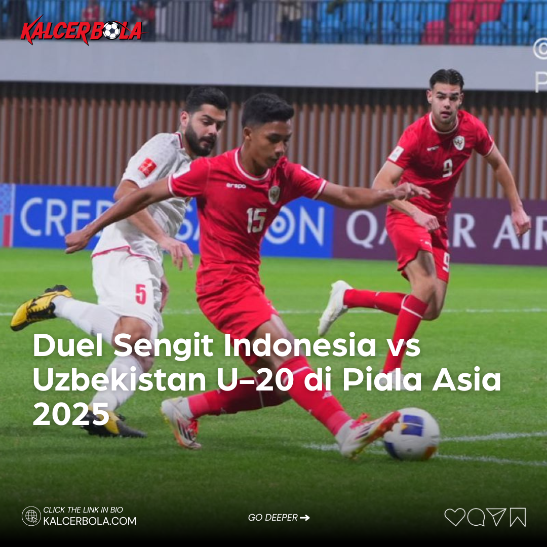 Duel Sengit Indonesia vs Uzbekistan U-20 di Piala Asia 2025