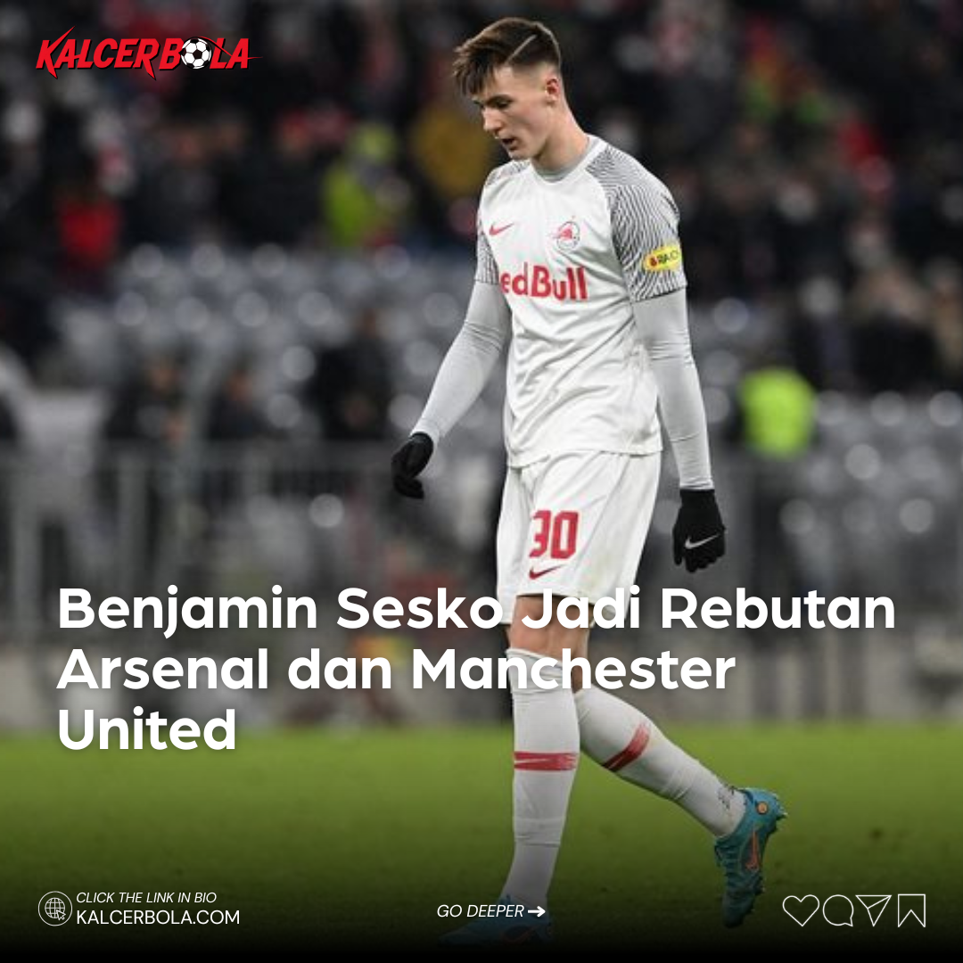 Benjamin Sesko Jadi Rebutan Arsenal dan Manchester United