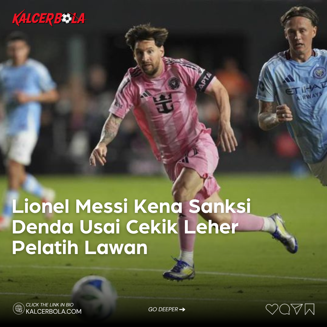 Lionel Messi Kena Sanksi Denda Usai Cekik Leher Pelatih Lawan
