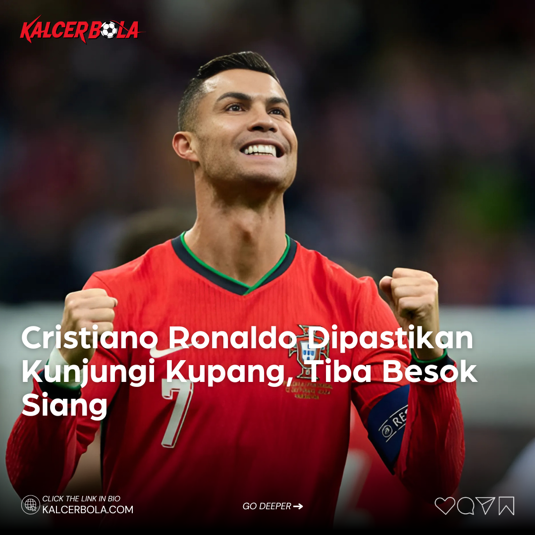 Cristiano Ronaldo Dipastikan Kunjungi Kupang, Tiba Besok Siang