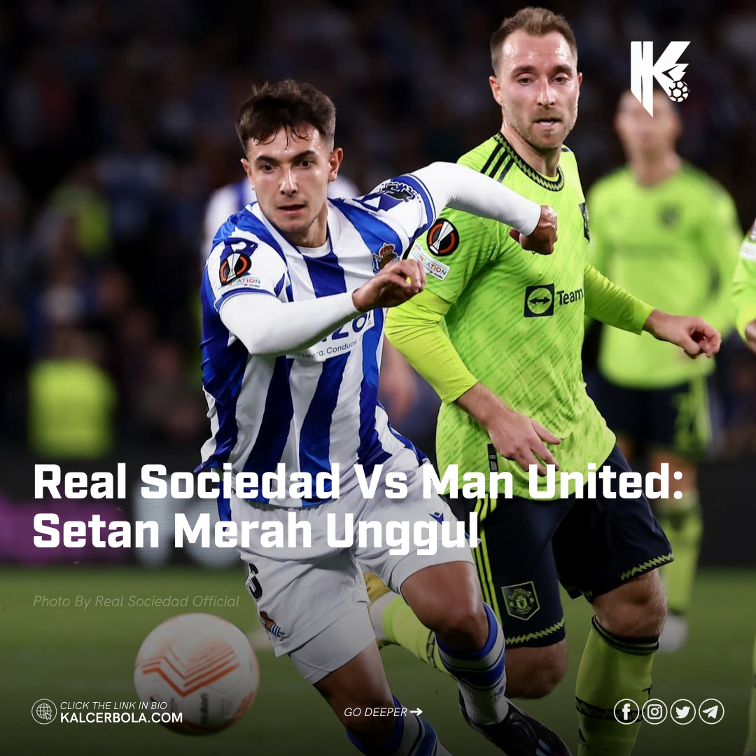 Real Sociedad Vs Man United: Setan Merah Unggul