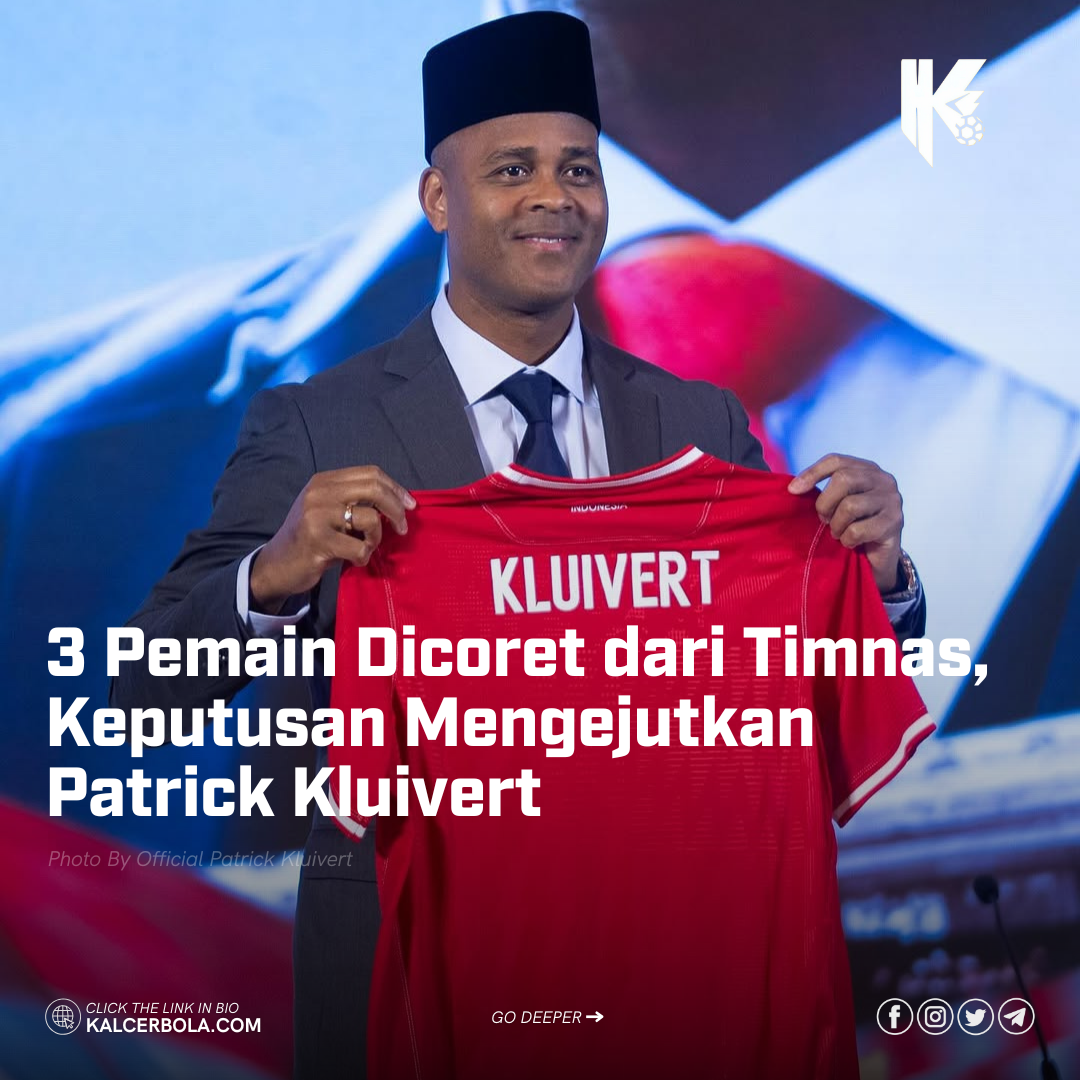 3 Pemain Dicoret dari Timnas, Keputusan Mengejutkan Patrick Kluivert