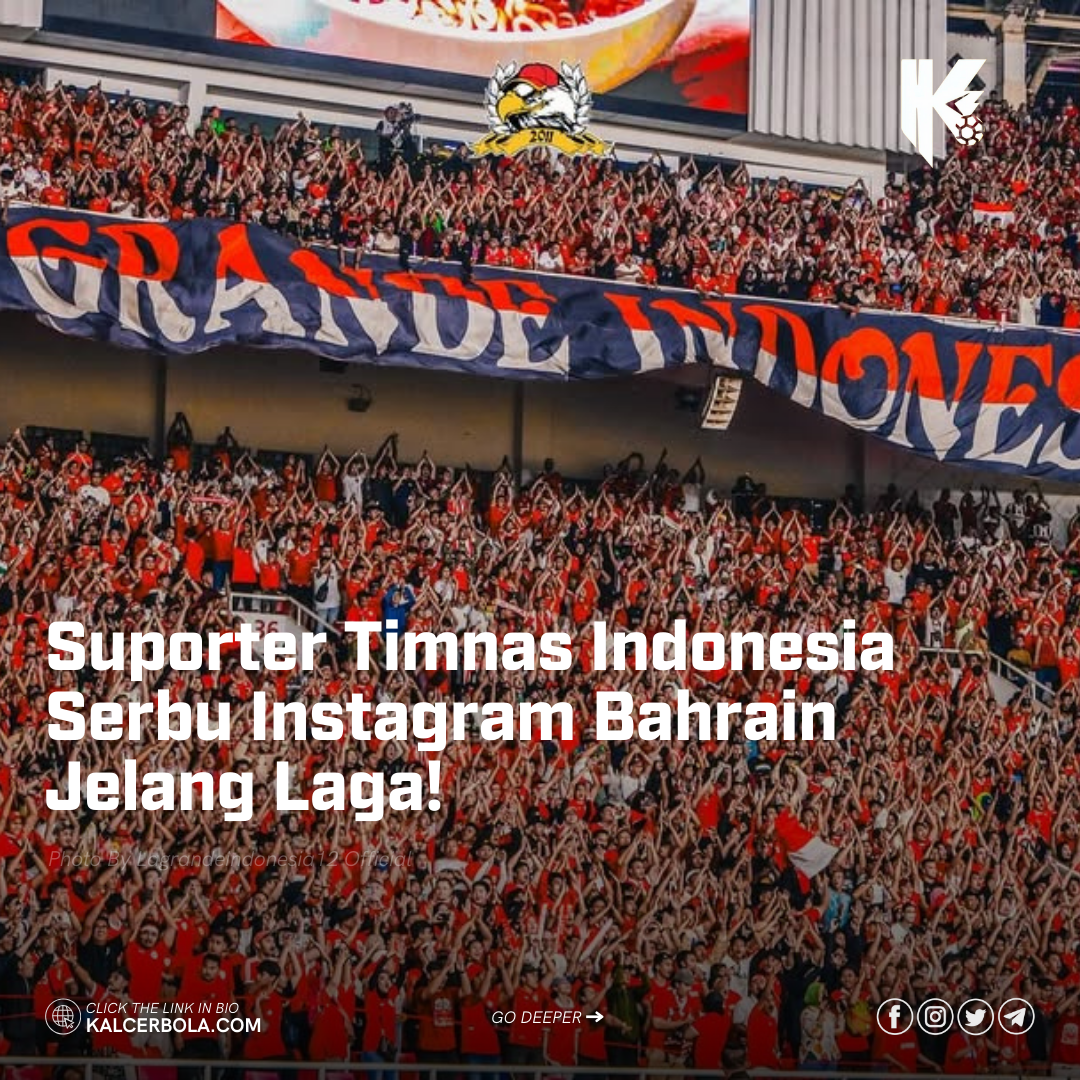 Suporter Timnas Indonesia Serbu Instagram Bahrain Jelang Laga!