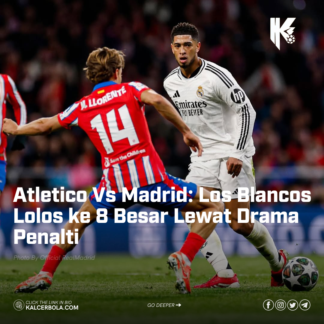 Atletico Vs Madrid: Los Blancos Lolos ke 8 Besar Lewat Drama Penalti