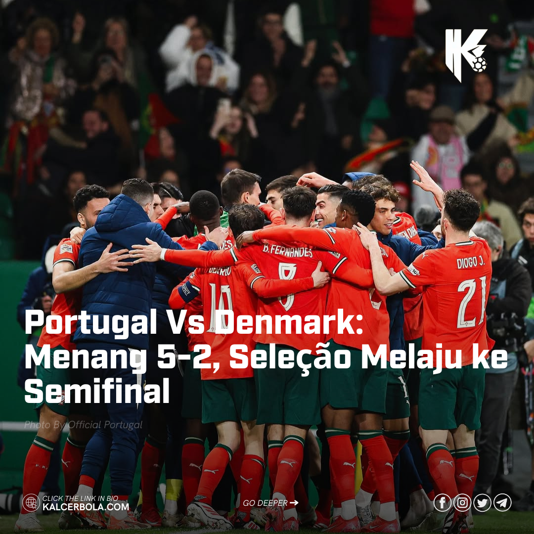 Portugal Vs Denmark: Menang 5-2, Seleção Melaju ke Semifinal