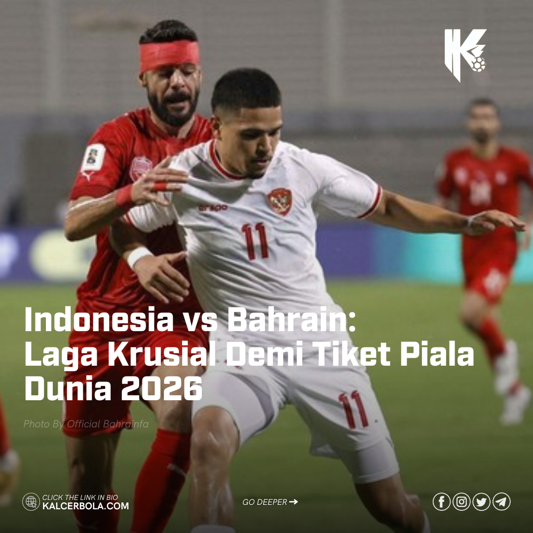 Indonesia vs Bahrain: Laga Krusial Demi Tiket Piala Dunia 2026