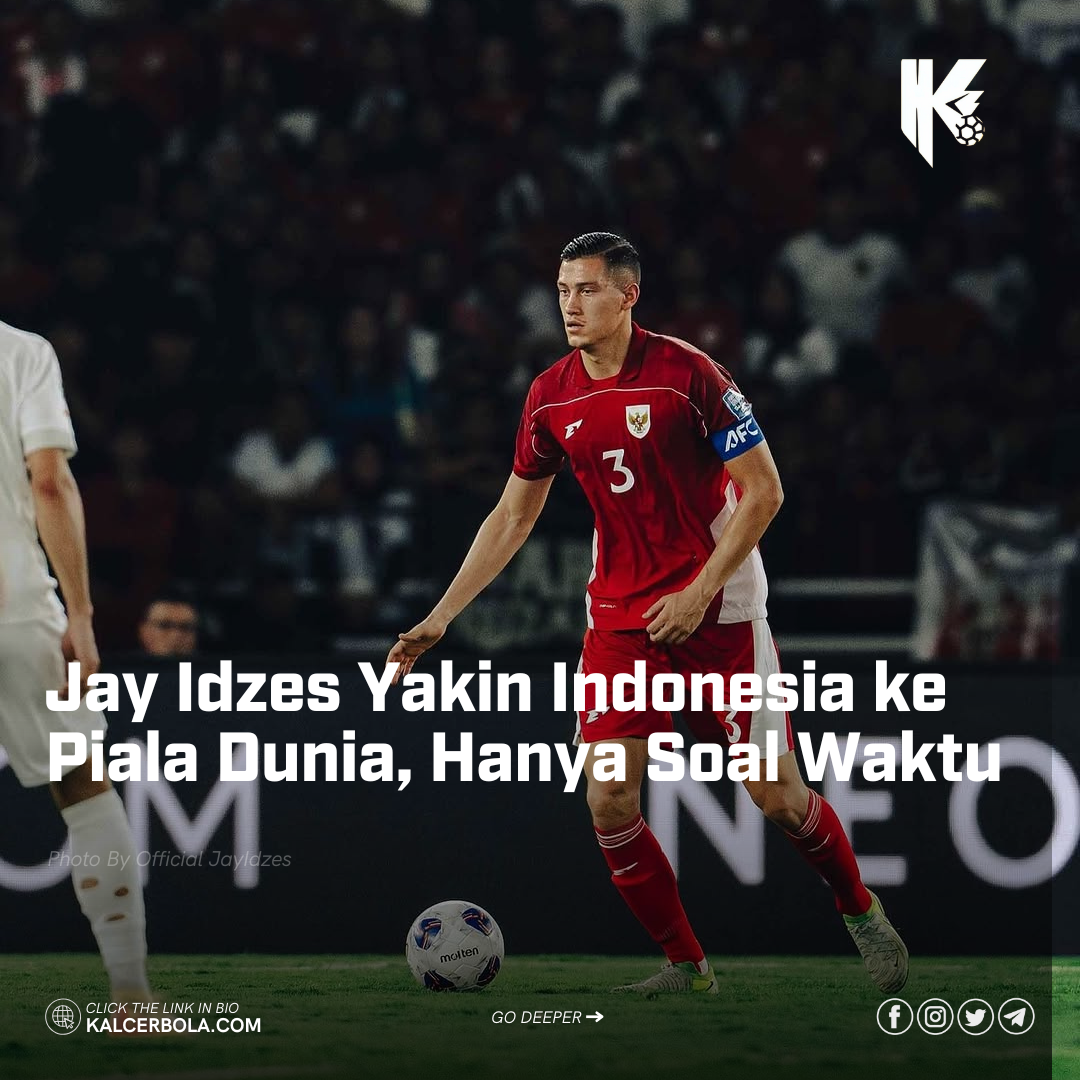 Jay Idzes Yakin Indonesia ke Piala Dunia, Hanya Soal Waktu