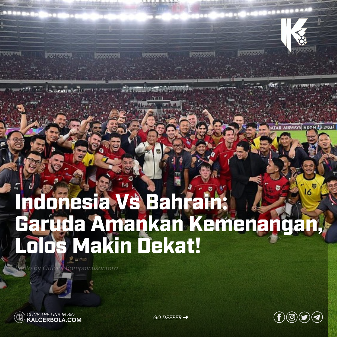 Indonesia Vs Bahrain: Garuda Amankan Kemenangan, Lolos Makin Dekat!