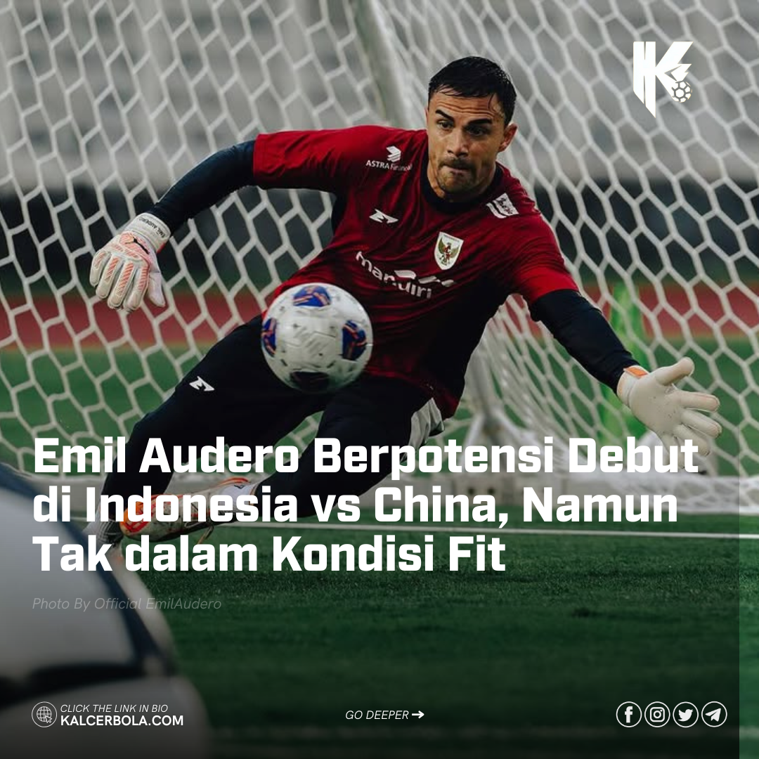 Emil Audero Berpotensi Debut di Indonesia vs China, Namun Tak dalam Kondisi Fit