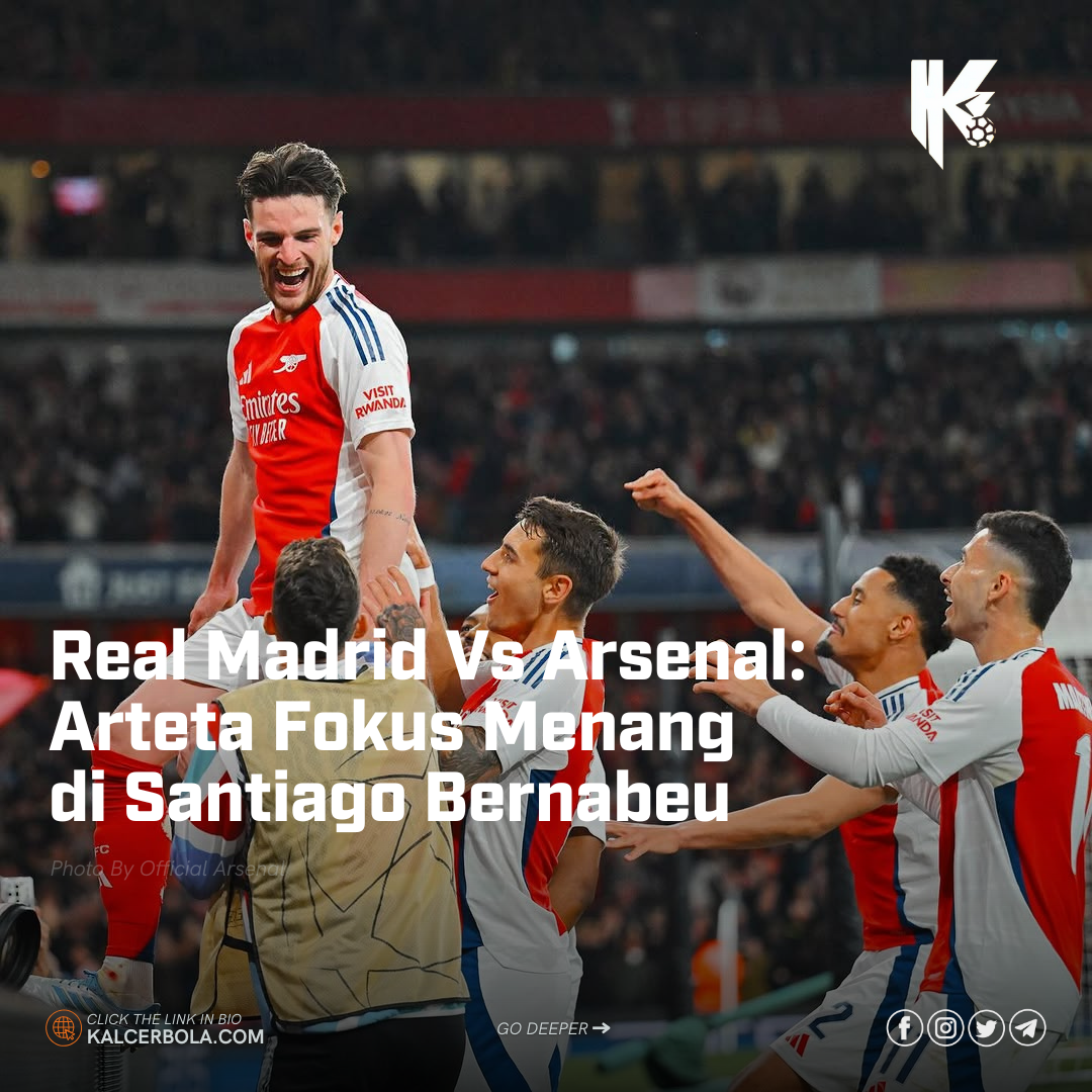 Real Madrid Vs Arsenal: Arteta Fokus Menang di Santiago Bernabeu