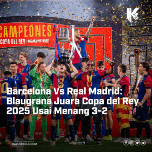 Barcelona Vs Real Madrid: Blaugrana Juara Copa del Rey 2025 Usai Menang 3-2