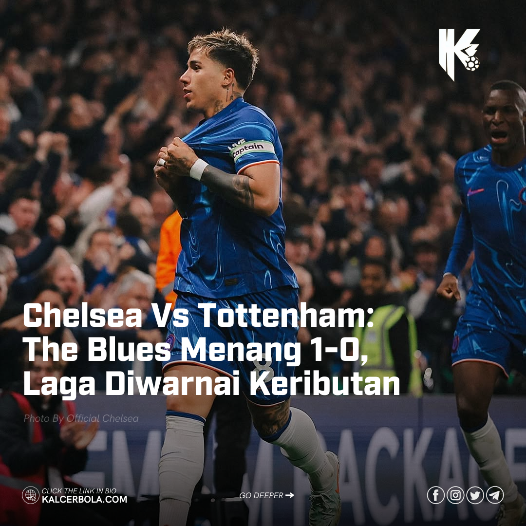 Chelsea Vs Tottenham: The Blues Menang 1-0, Laga Diwarnai Keributan