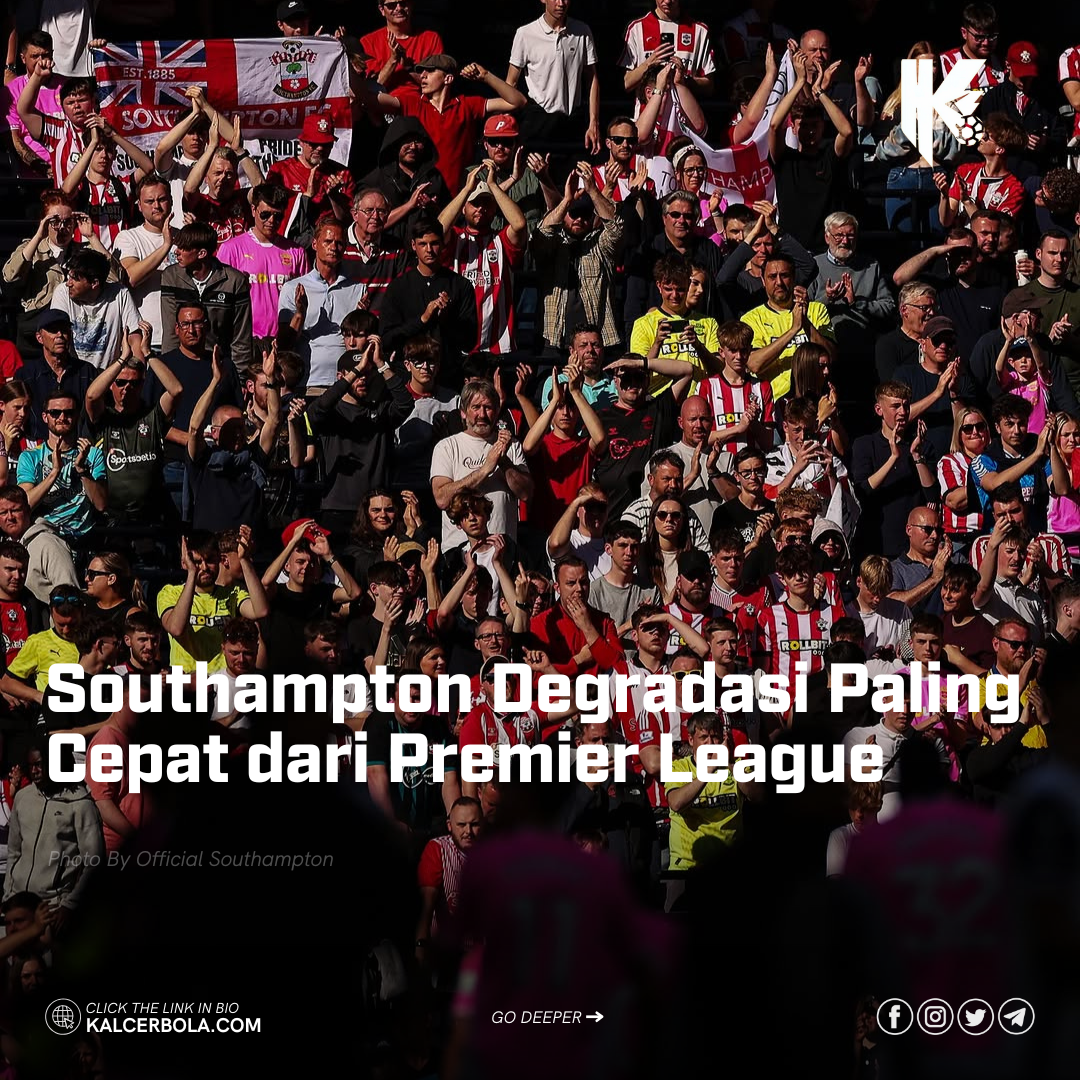 Southampton Degradasi Paling Cepat dari Premier League