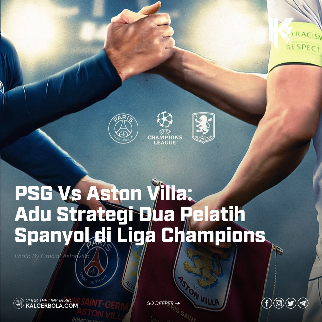 PSG Vs Aston Villa: Adu Strategi Dua Pelatih Spanyol di Liga Champions