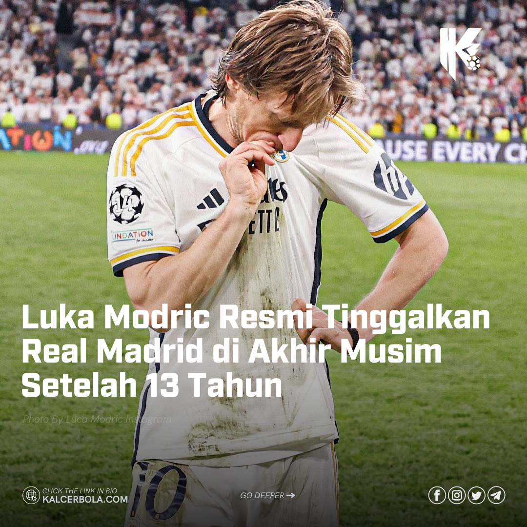 Luka Modric Resmi Tinggalkan Real Madrid di Akhir Musim Setelah 13 Tahun