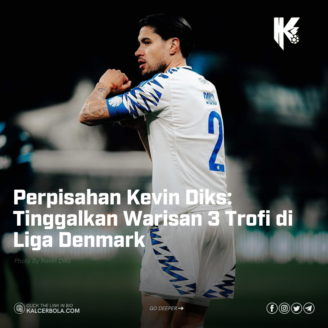 Perpisahan Kevin Diks: Tinggalkan Warisan 3 Trofi di Liga Denmark