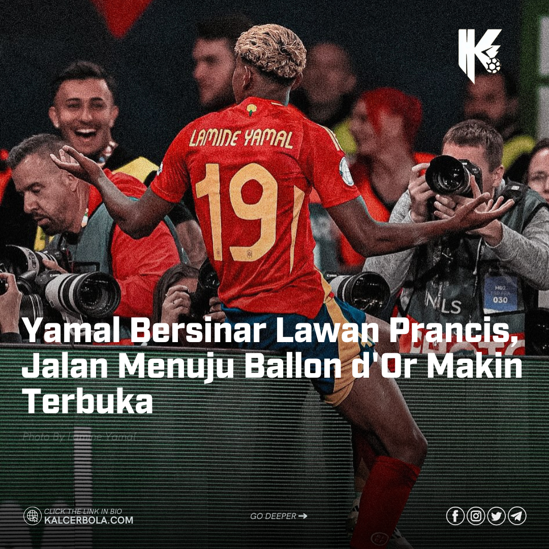 Yamal Bersinar Lawan Prancis, Jalan Menuju Ballon d'Or Makin Terbuka