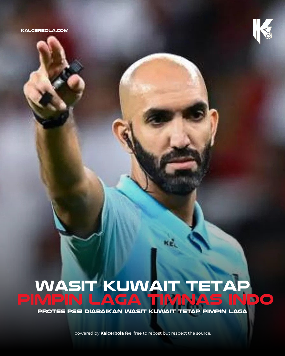 Protes PSSI Tak Digubris, Laga Timnas Indonesia vs Arab Saudi Tetap Dipimpin Wasit Kuwait