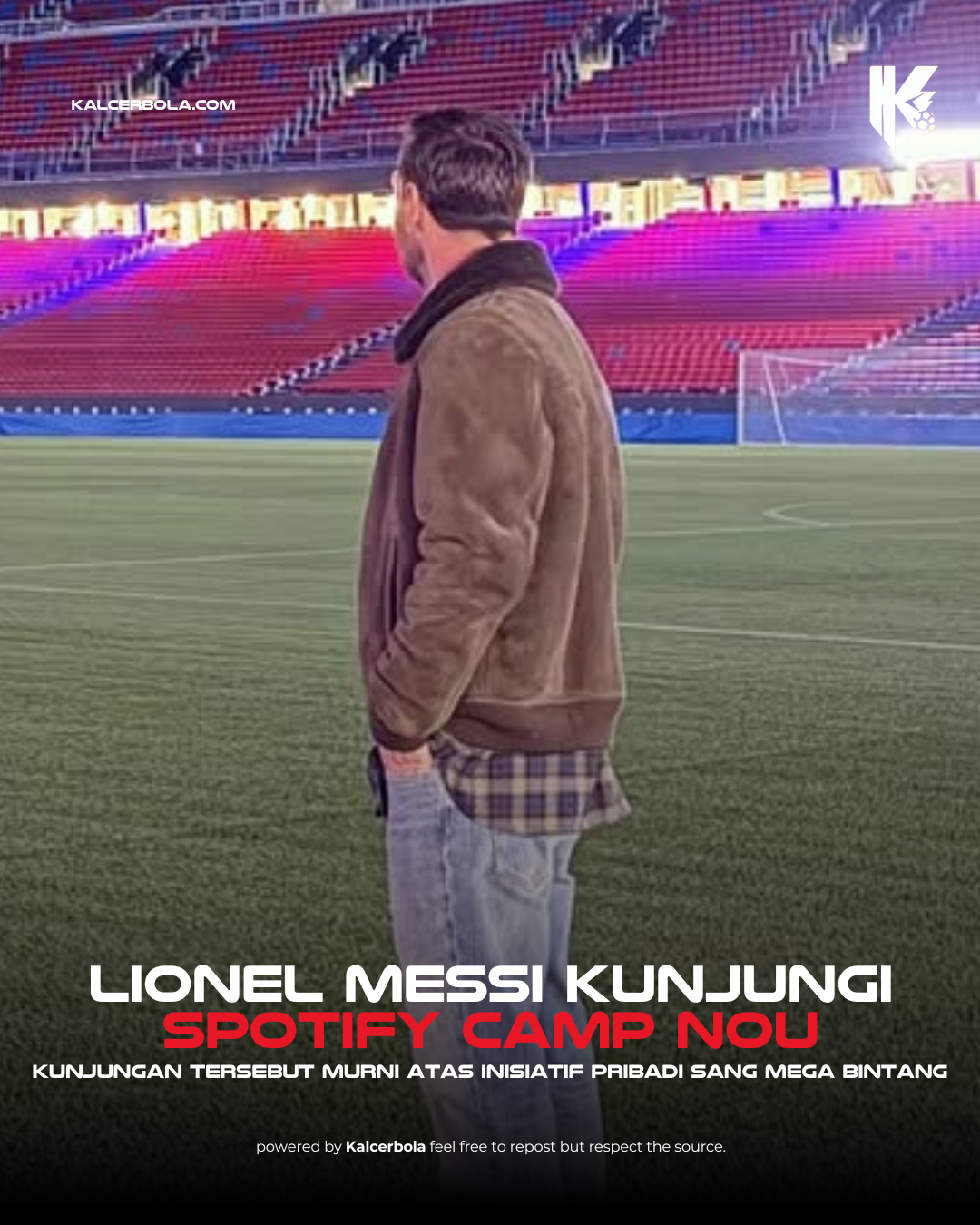 Lionel Messi Kunjungi Spotify Camp Nou yang Baru