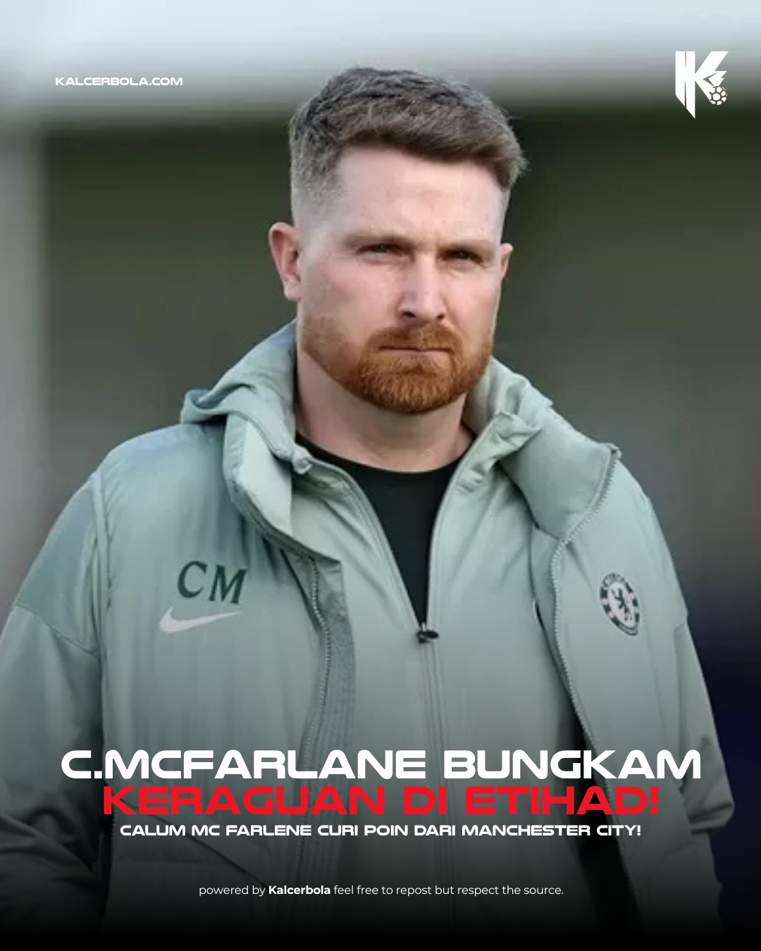 McFarlane Bungkam Etihad, Chelsea Curi Poin dari City