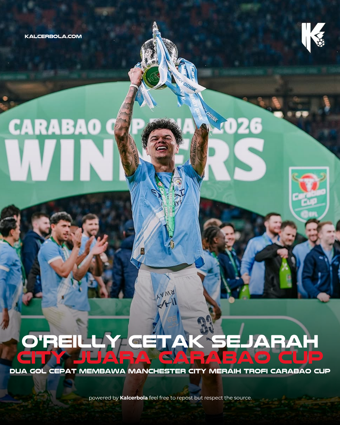 O’Reilly Bawa City Juara Carabao Cup