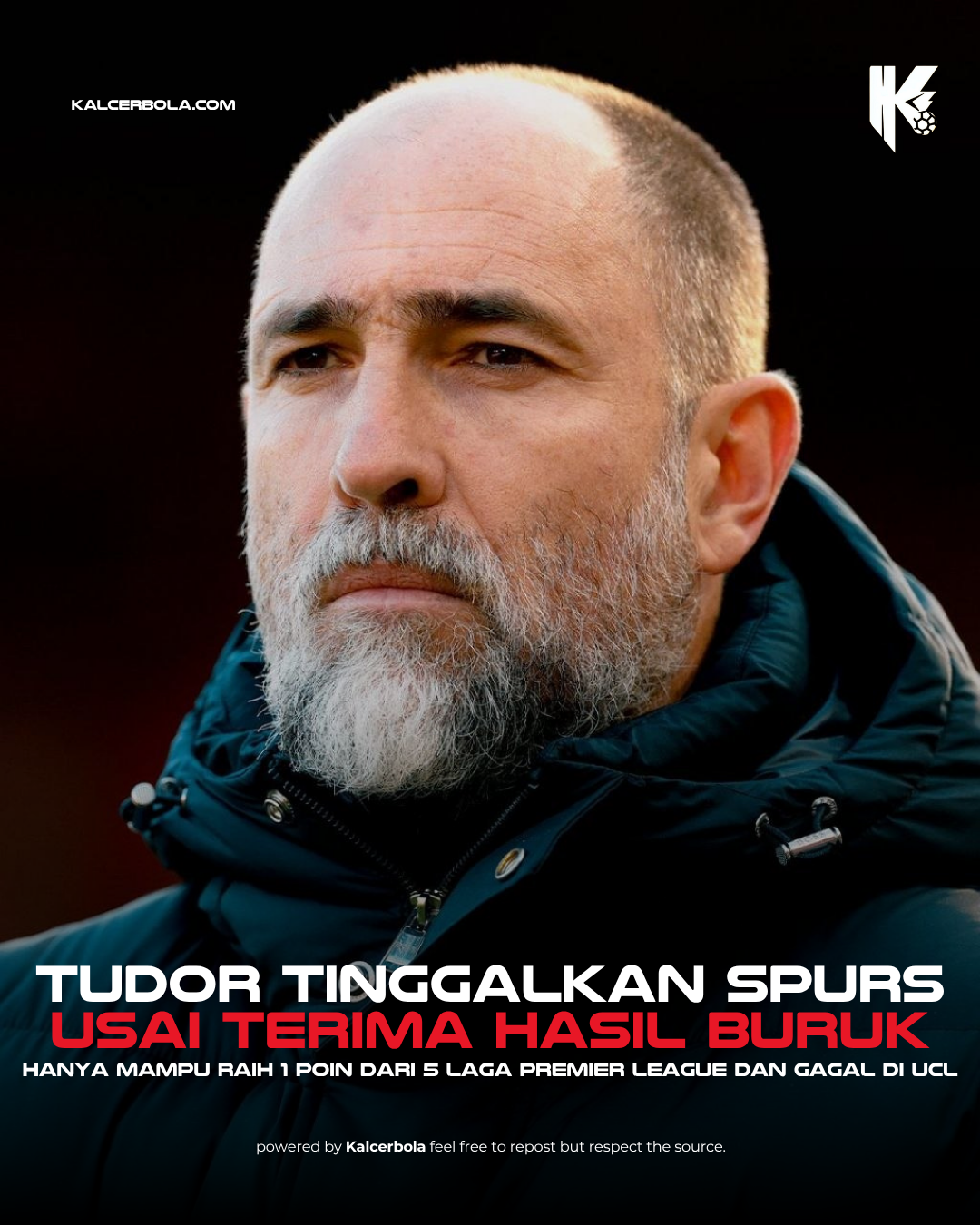 Tudor Tinggalkan Spurs Usai Periode Singkat