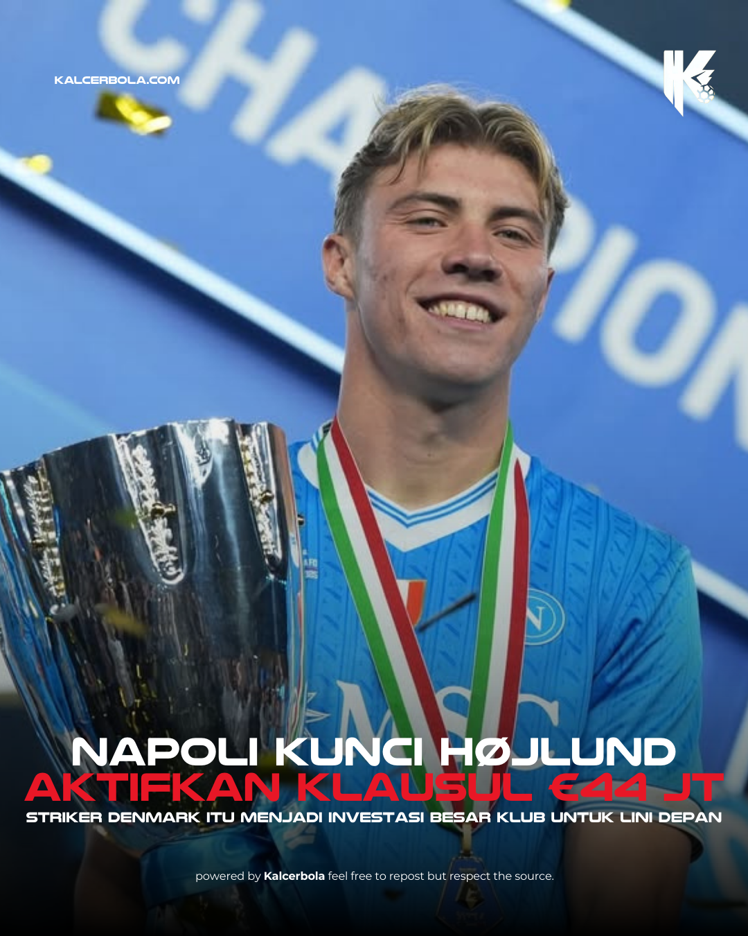 Napoli Siap Permanenkan Højlund
