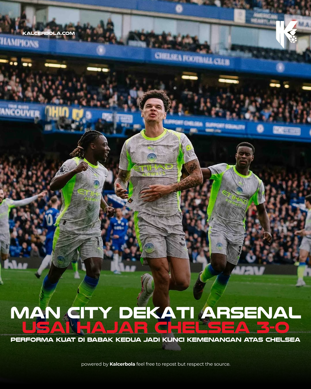 Man City Dekati Arsenal Usai Hajar Chelsea